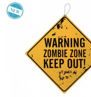 Panneau danger Attention Zombie